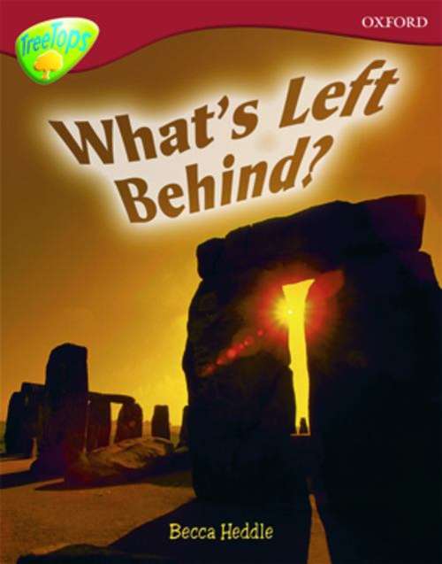 Book cover of Oxford Reading Tree, Treetops Non-Fiction, Level 15: What's Left Behind? (PDF)