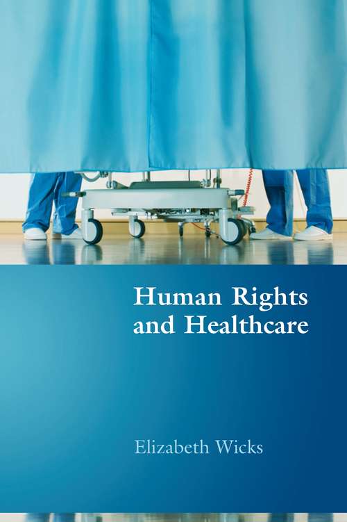 Book cover of Human Rights and Healthcare