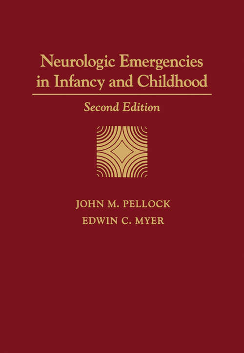 Book cover of Neurologic Emergencies in Infancy and Childhood (2)