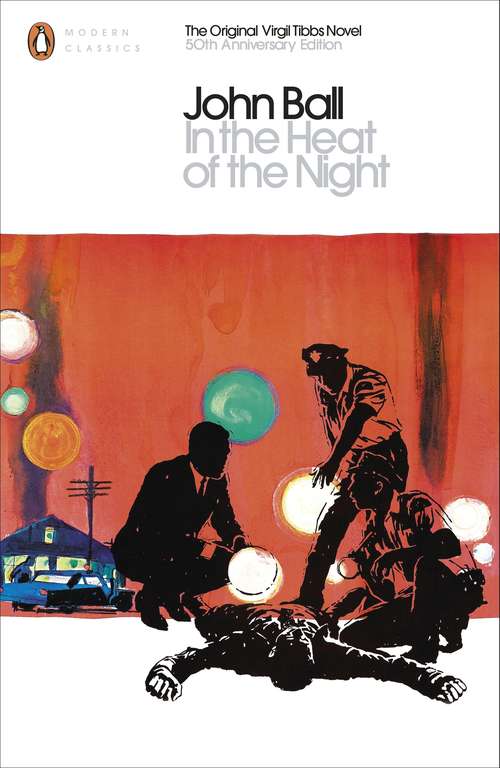 Book cover of In the Heat of the Night: The Original Virgil Tibbs Novel (50) (Mystery Scene Bks. #1)