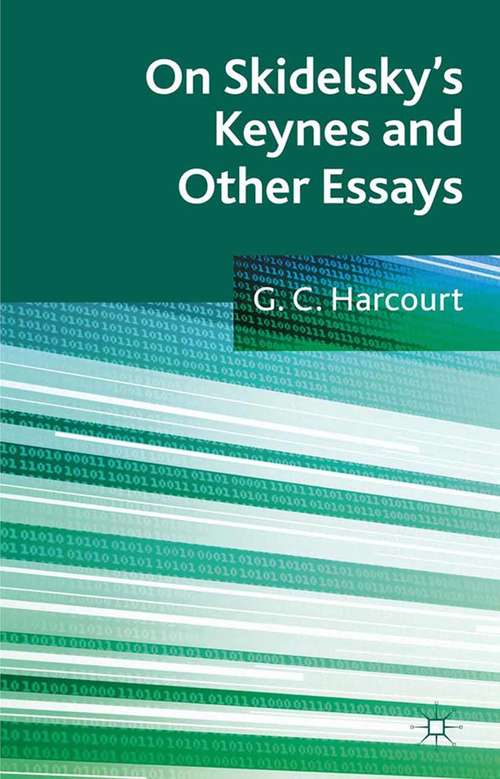 Book cover of On Skidelsky's Keynes and Other Essays: Selected Essays of G. C. Harcourt (2012)