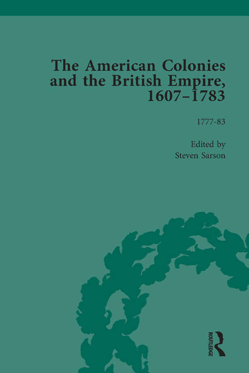 Book cover of The American Colonies and the British Empire, 1607-1783, Part II vol 8
