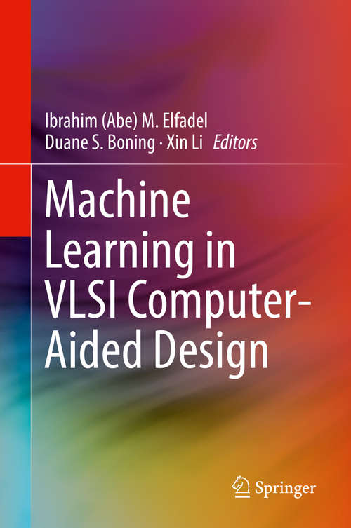 Book cover of Machine Learning in VLSI Computer-Aided Design (1st ed. 2019)