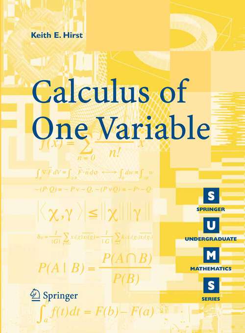 Book cover of Calculus of One Variable (2006) (Springer Undergraduate Mathematics Series)