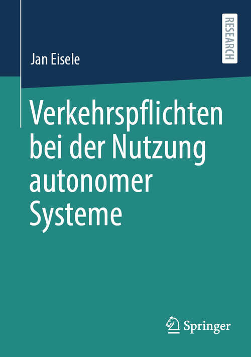 Book cover of Verkehrspflichten bei der Nutzung autonomer Systeme (2024)