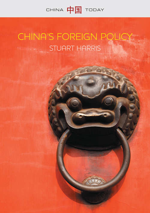 Book cover of China's Foreign Policy (China Today)