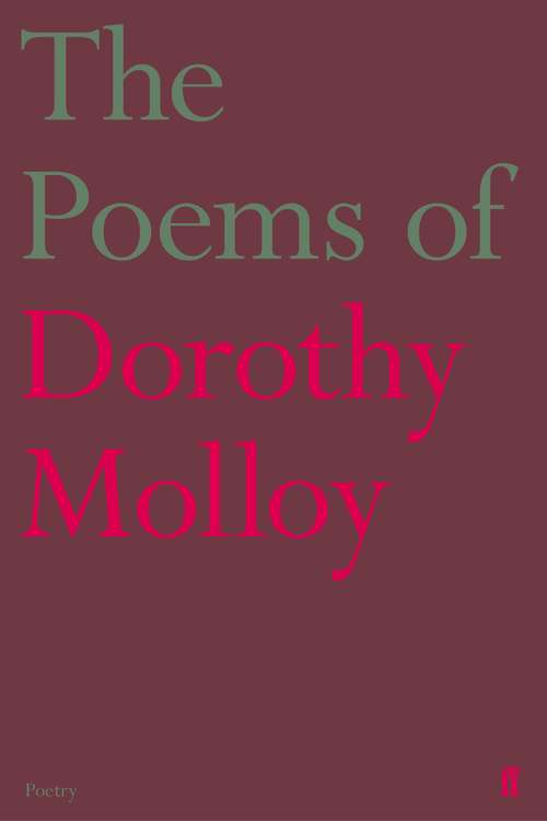 Book cover of The Poems of Dorothy Molloy (Main)