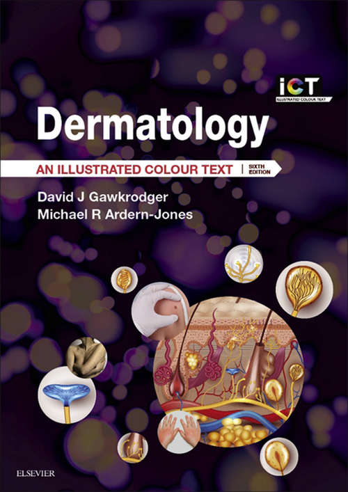 Book cover of Dermatology E-Book: An Illustrated Colour Text (6) (Illustrated Colour Text)