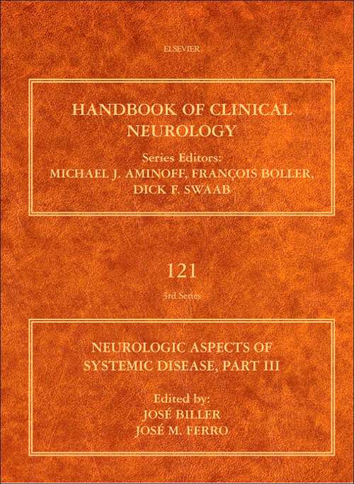 Book cover of Neurologic Aspects of Systemic Disease, Part III (Handbook of Clinical Neurology: Volume 121)