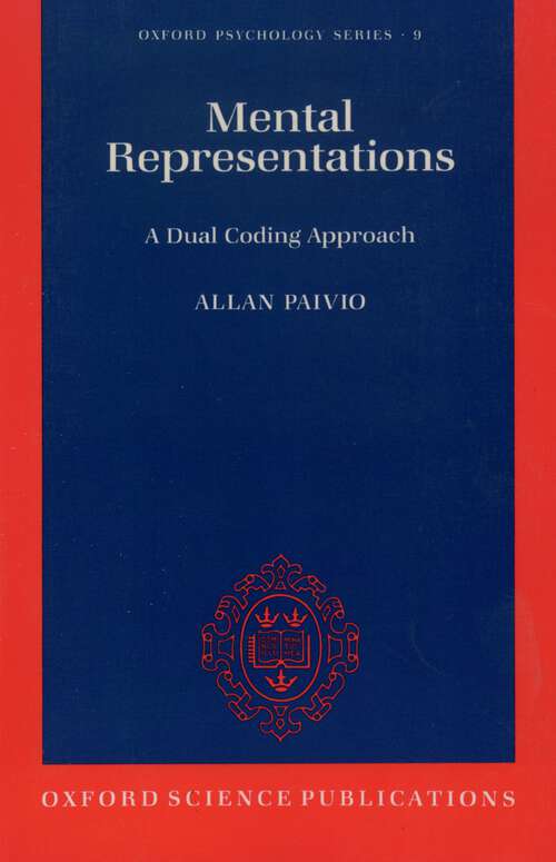 Book cover of Mental Representations: A Dual Coding Approach (Oxford Psychology Series)