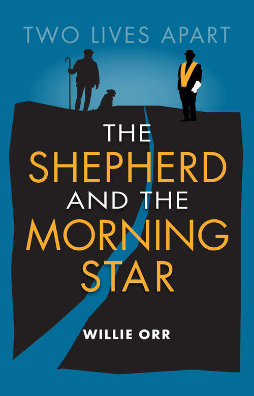 Book cover of The Shepherd and the Morning Star: Two Lives Apart
