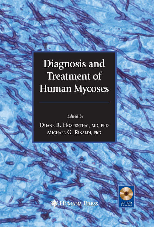 Book cover of Diagnosis and Treatment of Human Mycoses (2008) (Infectious Disease)