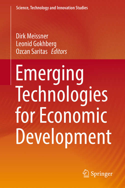 Book cover of Emerging Technologies for Economic Development (1st ed. 2019) (Science, Technology and Innovation Studies)