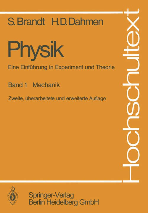 Book cover of Physik. Eine Einführung in Experiment und Theorie: Band 1: Mechanik (2. Aufl. 1984) (Hochschultext)