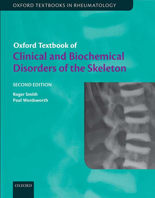 Book cover of Oxford Textbook of Clinical and Biochemical Disorders of the Skeleton (Oxford Textbooks in Rheumatology)