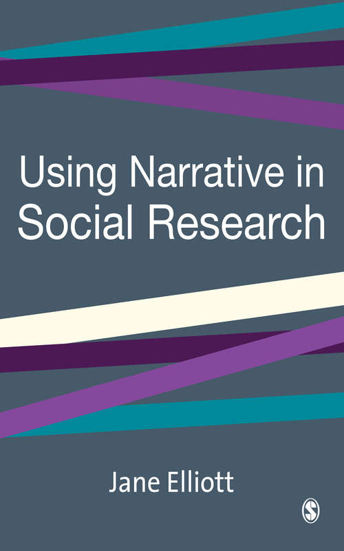 Book cover of Using Narrative in Social Research: Qualitative and Quantitative Approaches (First Edition)