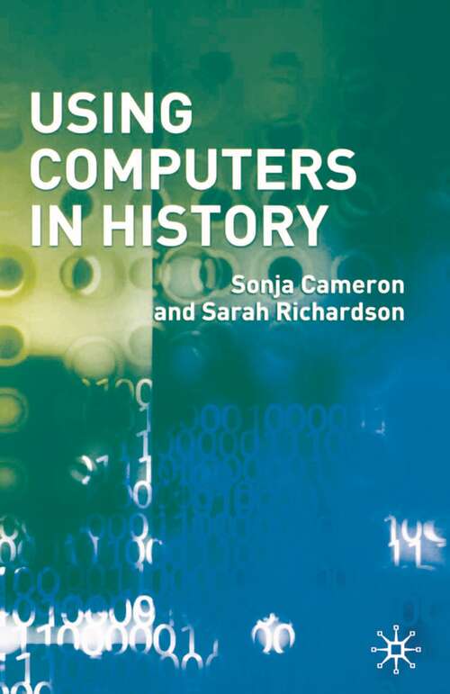 Book cover of Using Computers in History