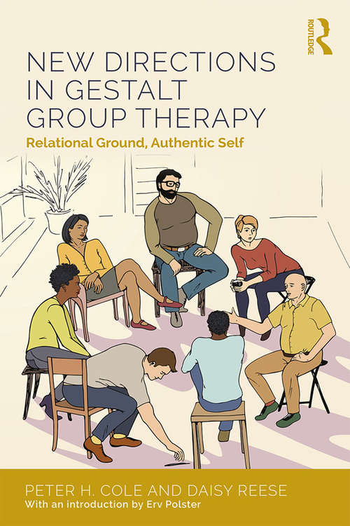 Book cover of New Directions in Gestalt Group Therapy: Relational Ground, Authentic Self