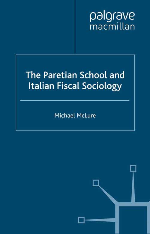 Book cover of The Paretian School and Italian Fiscal Sociology (2007)