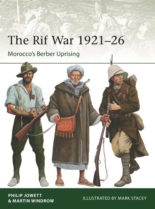 Book cover of The Rif War 1921–26: Morocco's Berber Uprising (Elite #257)