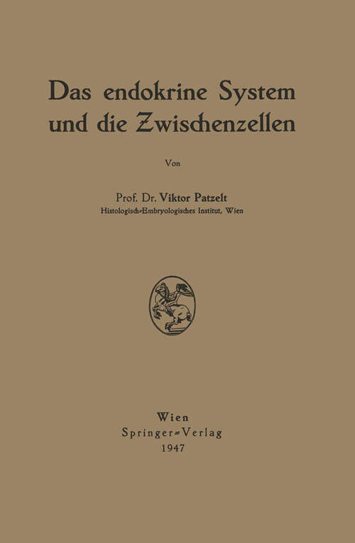 Book cover of Das endokrine System und die Zwischenzellen (1947)