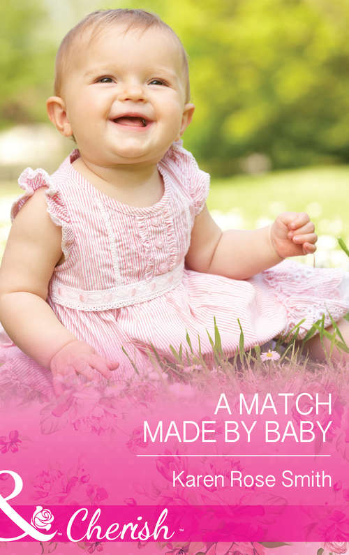 Book cover of A Match Made by Baby: Maverick For Hire A Match Made By Baby Once Upon A Bride (ePub Second edition) (The Mommy Club #2)