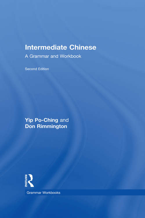 Book cover of Intermediate Chinese: A Grammar and Workbook (2) (Grammar Workbooks)