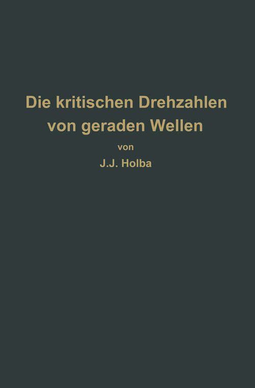 Book cover of Berechnungsverfahren zur Bestimmung der kritischen Drehzahlen von geraden Wellen (1936)