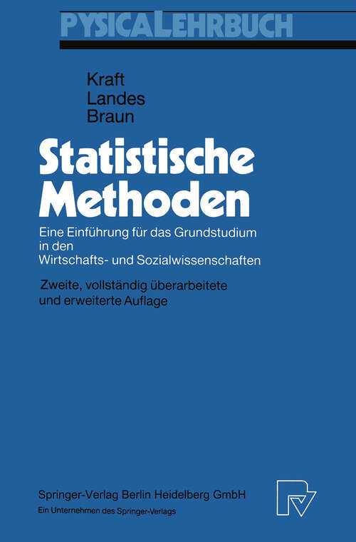 Book cover of Statistische Methoden: Eine Einführung für das Grundstudium in den Wirtschafts- und Sozialwissenschaften (2. Aufl. 1992) (Physica-Lehrbuch)