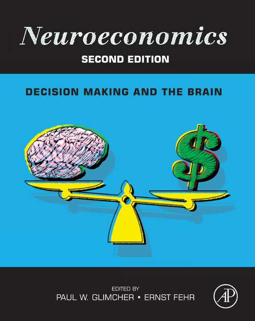 Book cover of Neuroeconomics: Decision Making and the Brain (2)