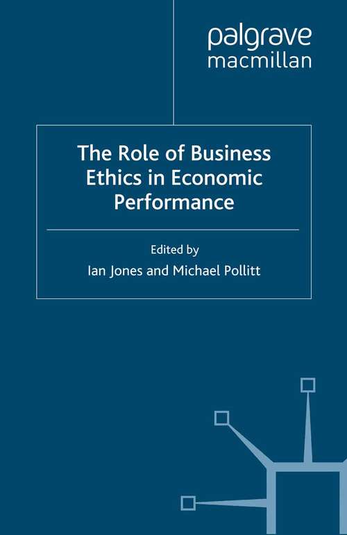 Book cover of The Role of Business Ethics in Economic Performance (1998)