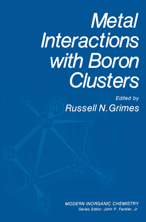 Book cover of Metal Interactions with Boron Clusters (1982) (Modern Inorganic Chemistry)