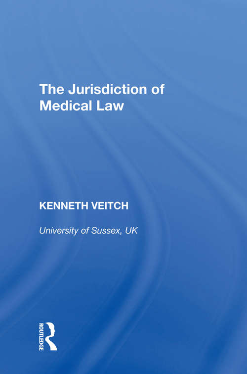 Book cover of The Jurisdiction of Medical Law