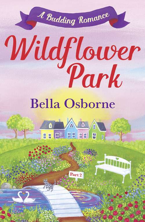 Book cover of Wildflower Park – Part Two: A Budding Romance (ePub edition) (Wildflower Park Series)