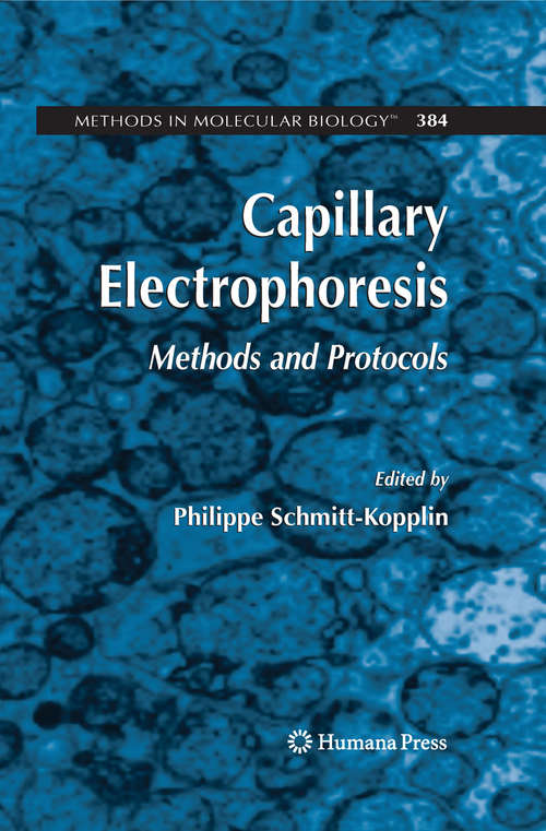 Book cover of Capillary Electrophoresis: Methods and Protocols (2008) (Methods in Molecular Biology #384)