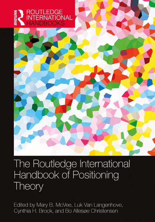 Book cover of The Routledge International Handbook of Positioning Theory (Routledge International Handbooks)