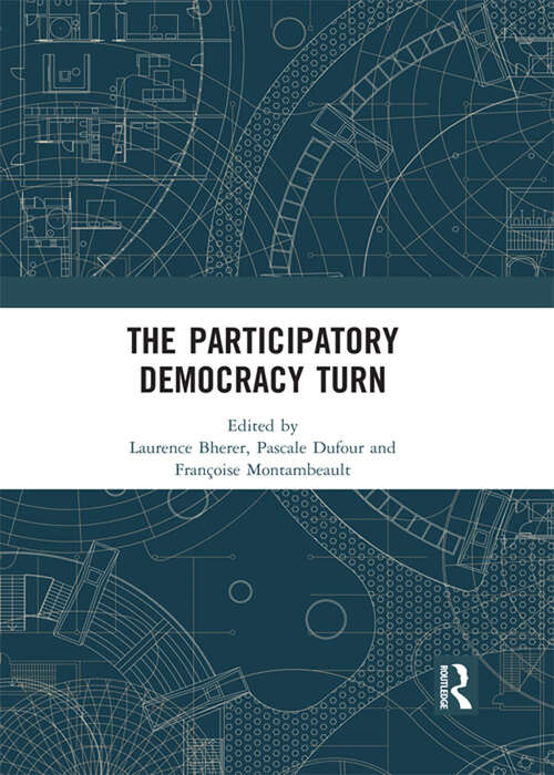 Book cover of The Participatory Democracy Turn