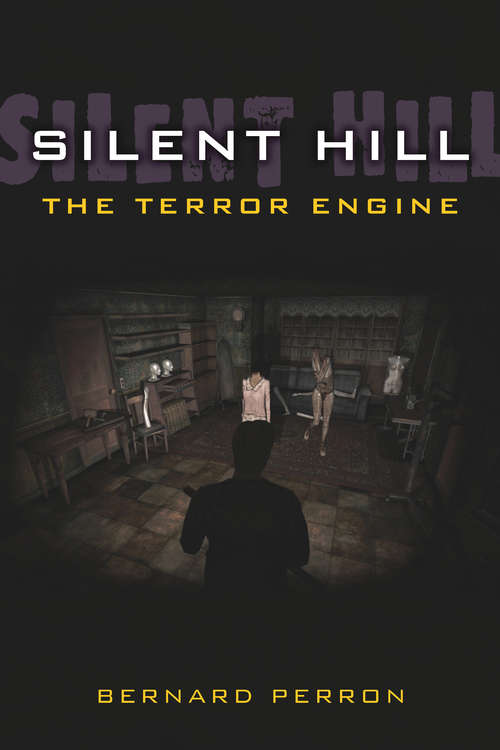 Book cover of Silent Hill: The Terror Engine (Landmark Video Games)