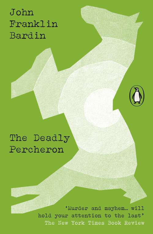 Book cover of The Deadly Percheron (Penguin Modern Classics – Crime & Espionage)