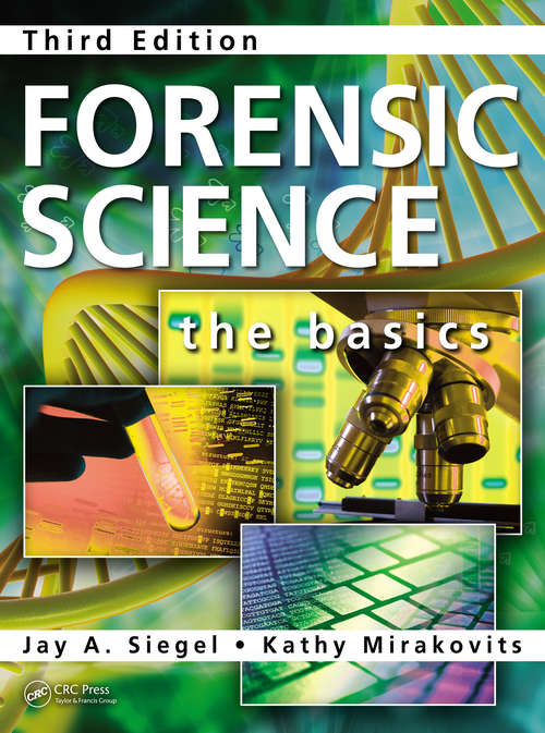 Book cover of Forensic Science: The Basics, Third Edition