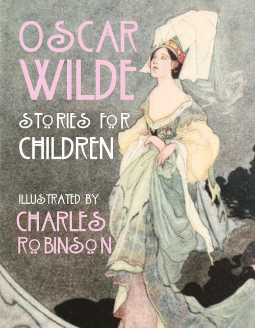 Book cover of Oscar Wilde - Stories for Children (Gift Bks.)