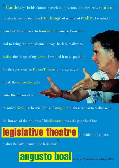 Book cover of Legislative Theatre: Using Performance to Make Politics