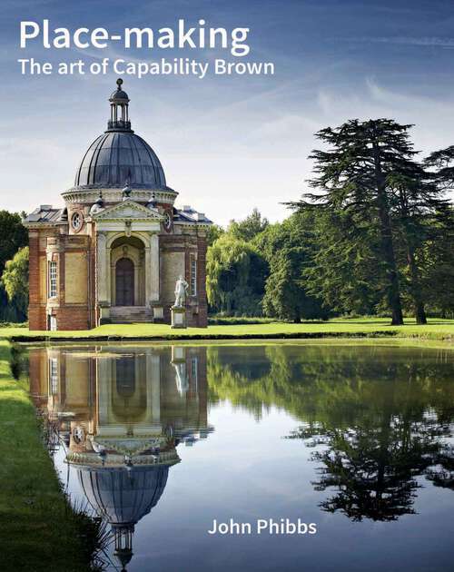 Book cover of Place-making: The Art of Capability Brown (eBook)