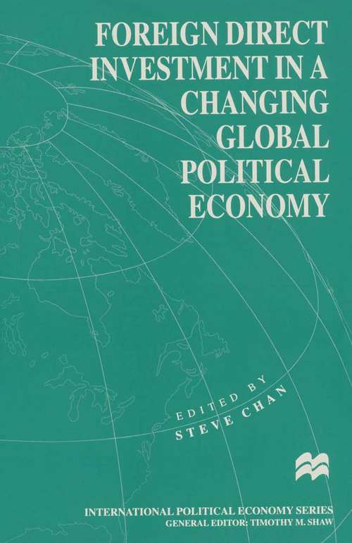 Book cover of Foreign Direct Investment in a Changing Global Political Economy (1st ed. 1996) (International Political Economy Series)