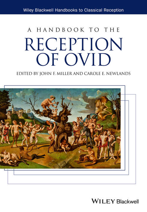 Book cover of A Handbook to the Reception of Ovid (Wiley Blackwell Handbooks to Classical Reception)