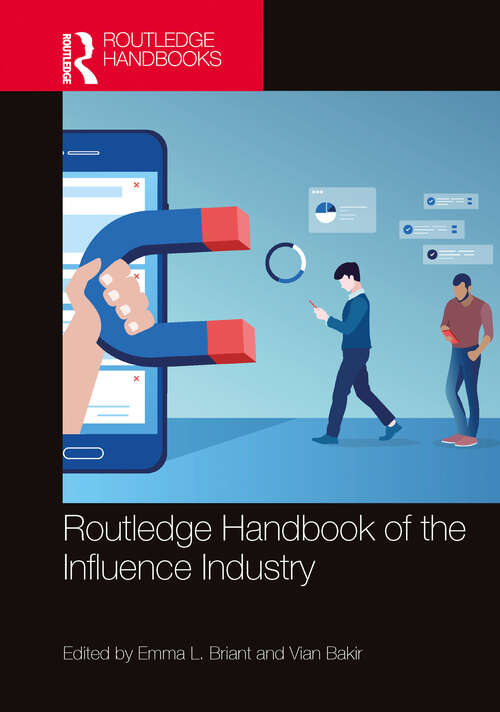 Book cover of Routledge Handbook of the Influence Industry