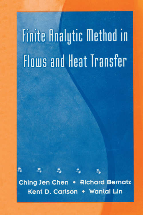 Book cover of Finite Analytic Method in Flows and Heat Transfer