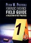 Book cover of Forensic Evidence Field Guide: A Collection of Best Practices