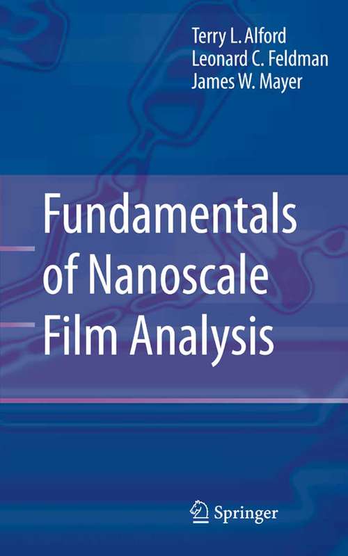 Book cover of Fundamentals of  Nanoscale Film Analysis (2007)