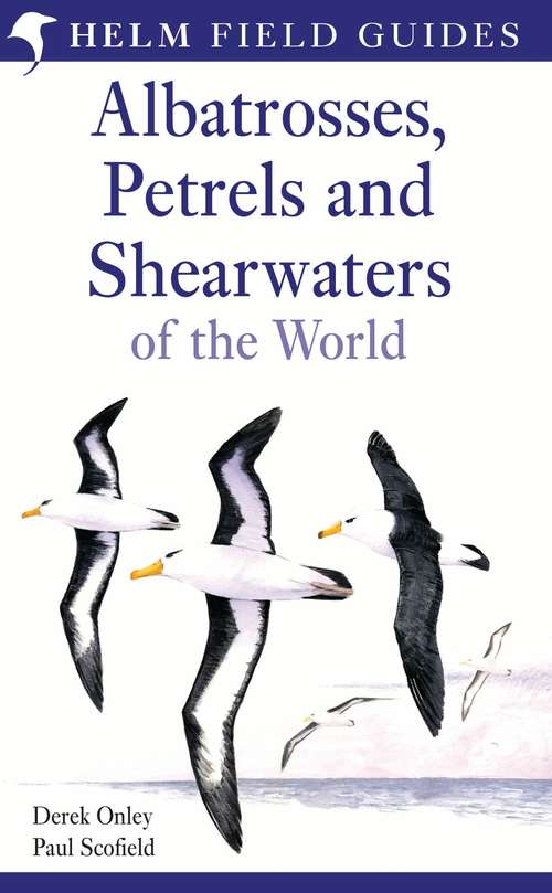 Book cover of Albatrosses, Petrels and Shearwaters of the World (Princeton Field Guides)
